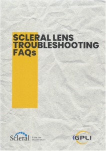 Front cover of a book titles scleral lens trouble shooting faqs. printed by scleral lens education society and gpli.